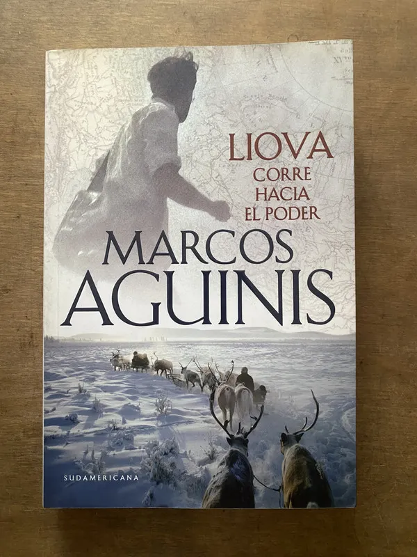 Liova corre hacia el poder - Aguinis Marcos (3s5)