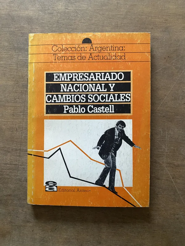 Empresariado Nacional y Cambios Sociales - Castell (3s6)