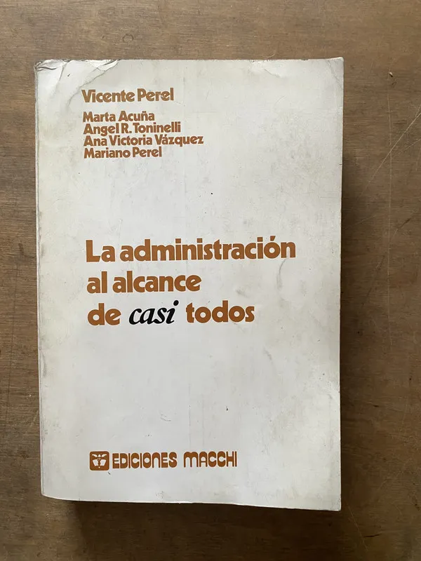 La administracion al alcance de casi todos - Perel (3s6)