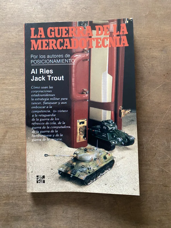 La guerra de la mercadotecnia - Ries Al / Trout Jack (3s6)