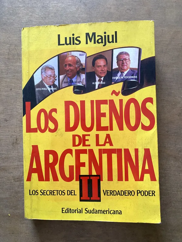 Los dueños de la Argentina II - Majul Luis (3s6)