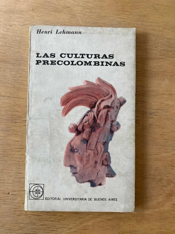 Las Culturas Precolombinas - Lehmann, Henri (u2)