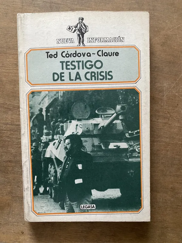 Testigo de la crisis - Cordova-Claure Ted (3s6)