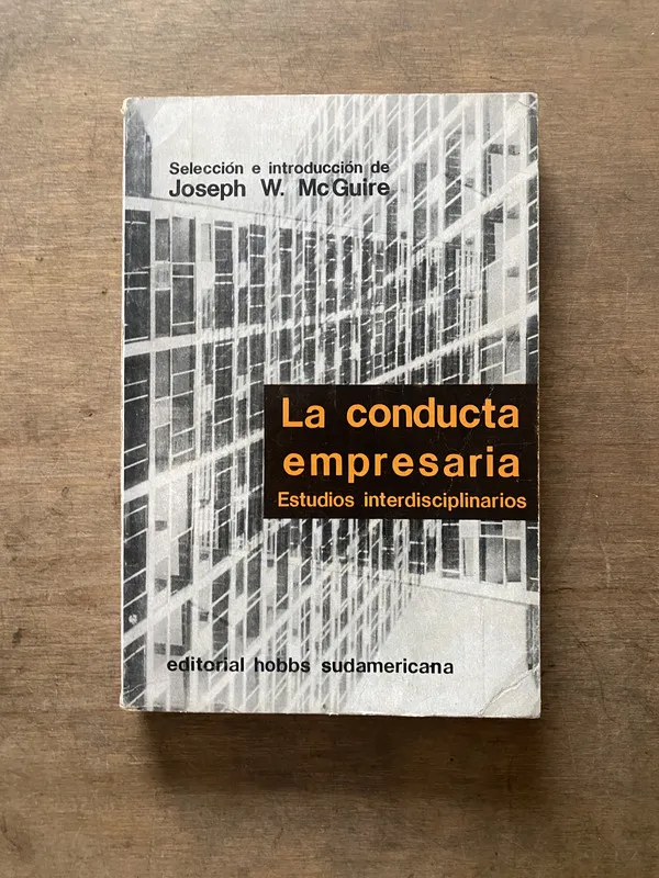 La conducta empresaria - McGuire Joseph W (3s6)
