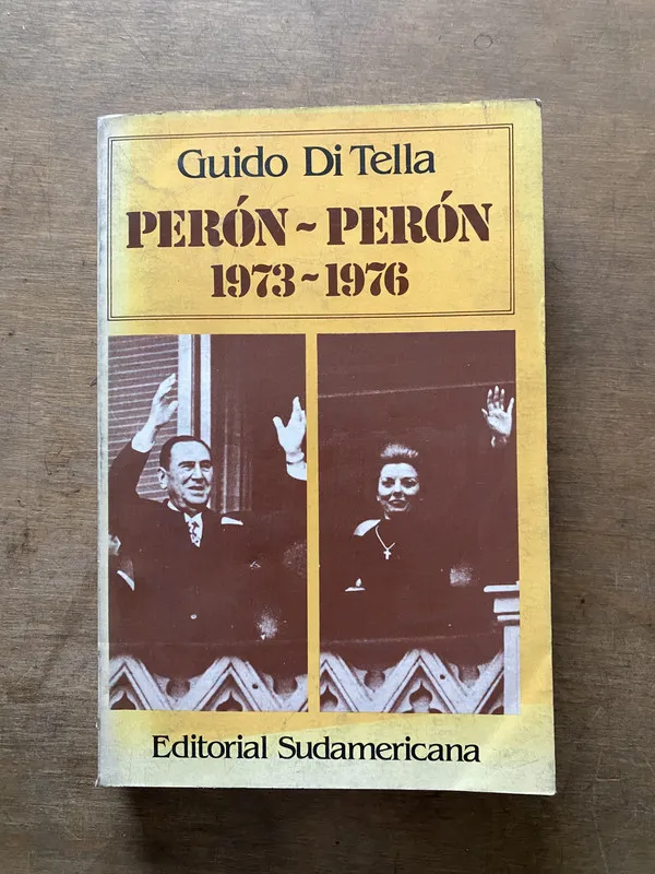 Peron - Peron 1973-1976 - Di Tella Guido (3s6)
