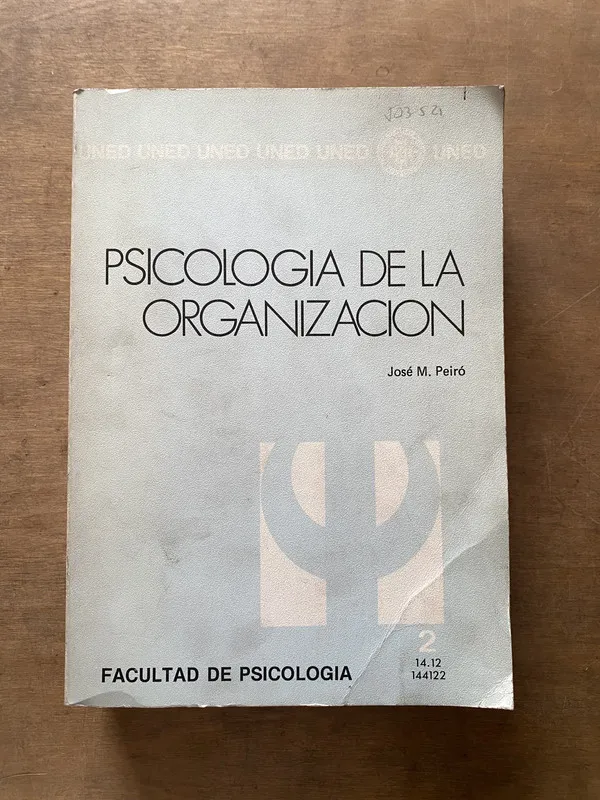 Psicologia de la Organizacion - Peiro Jose M (3s6)