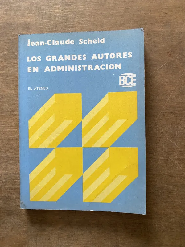 Los grandes autores en administracion - Scheid (3s6)