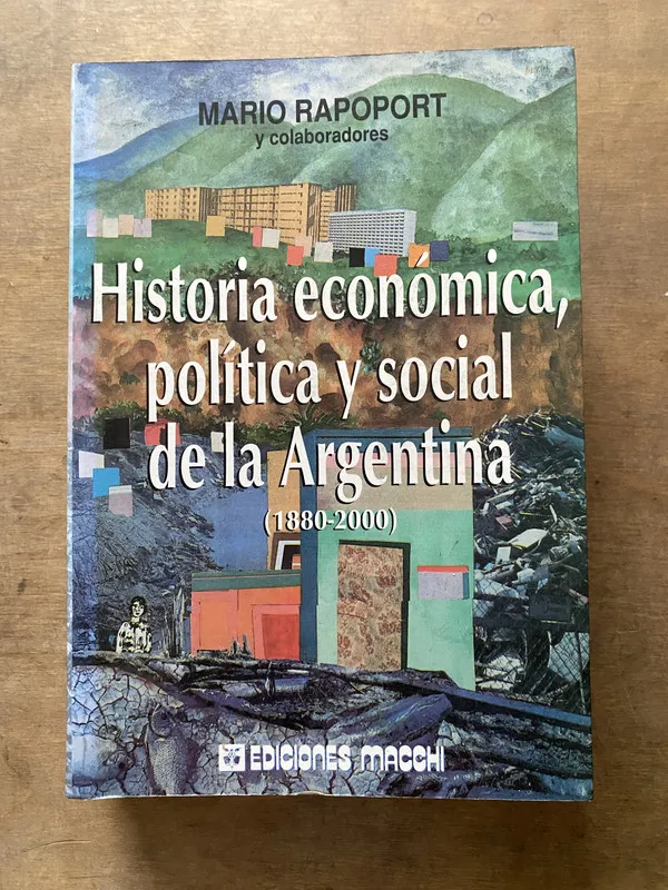 Historia economica politica y social de la - Rapoport (3s7)