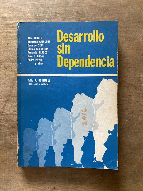 Desarrollo sin Dependencia - Rosembuj (3s7)