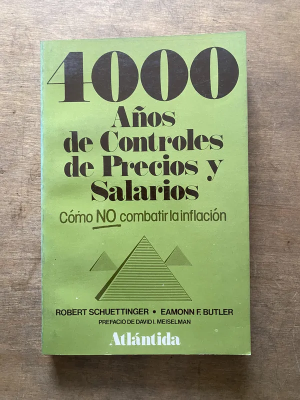 4000 Años de Controles de Precios y - Schuettinger (3s7)