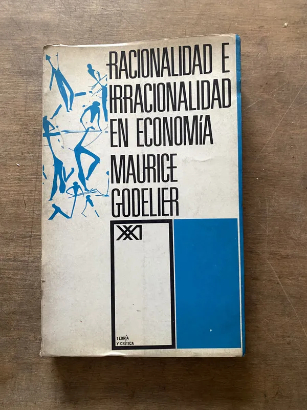 Racionalidad e irracionalidad en economia - Godelier (3s7)