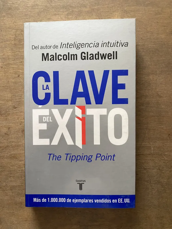 La clave del exito - Gladwell Malcolm (3s7)
