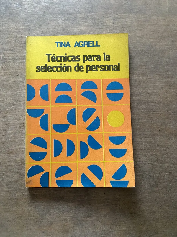 Tecnicas para la seleccion de personal - Agrell Tina (3s7)