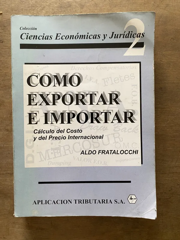 Como Exportar e Importar - Fratalocchi Aldo (3v1)
