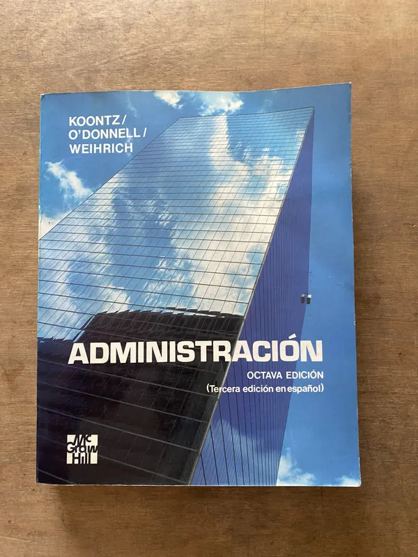 Administracion - Koontz / O'Donnell / Weihrich (3v1)