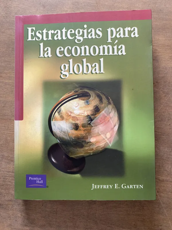 Estrategias para la economia global - Garten Jeffrey E (3v1