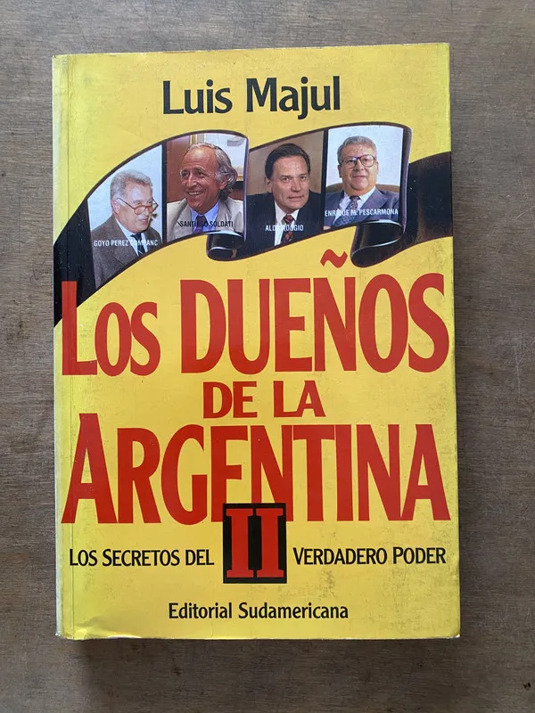 Los dueños de la Argentina II - Majul Luis (3v1)