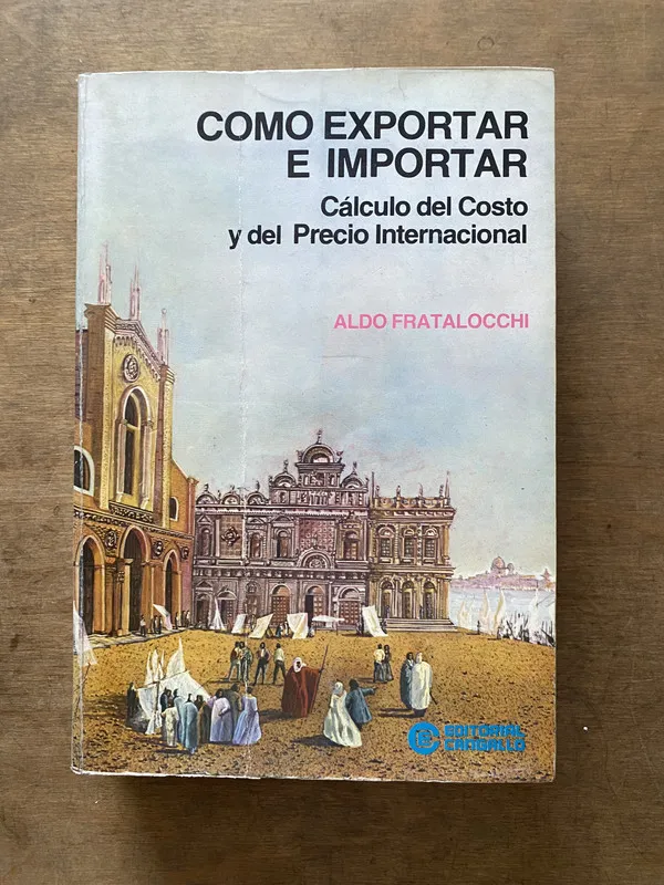 Como Exportar e Importar - Fratalocchi Aldo (3v1)