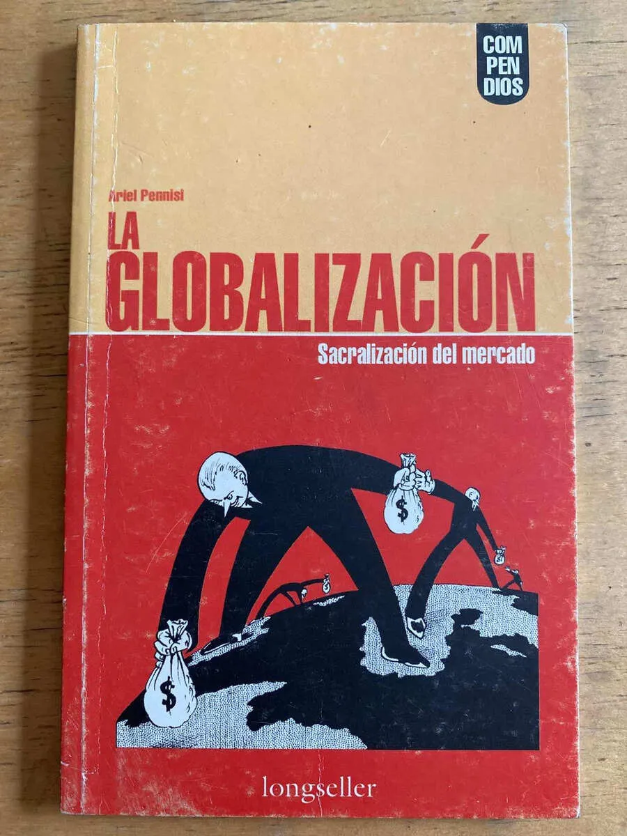 La Globalizacion, Sacralizacion Del Mercado - Pennisi (g1)