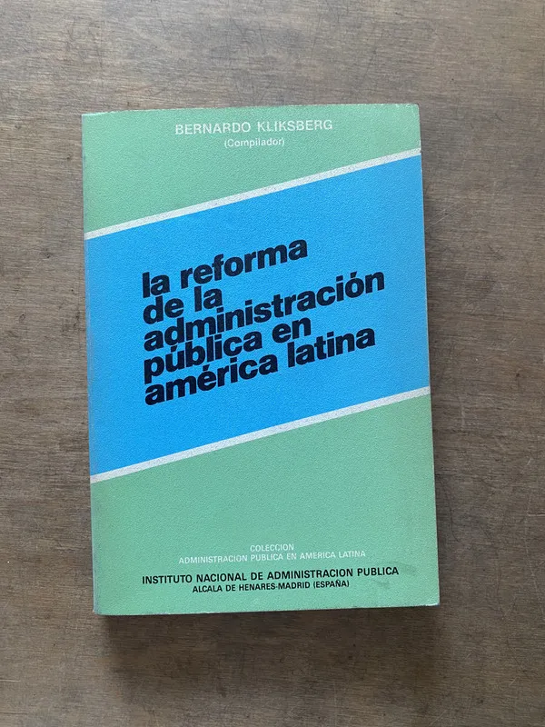 La reforma de la administracion publica en - Kliksberg (3v2