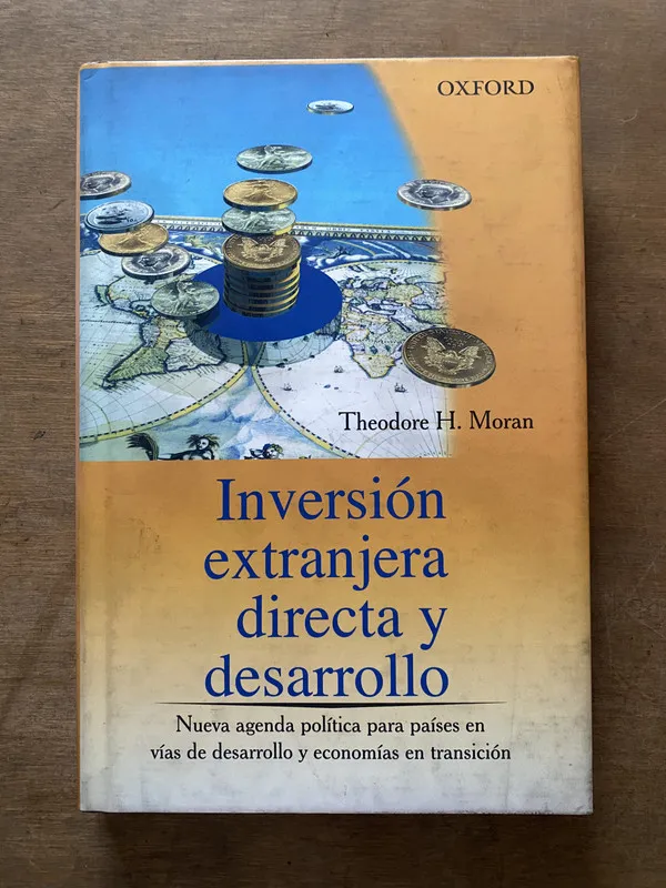 Inversion extranjera directa y desarrollo - Moran (3v3)