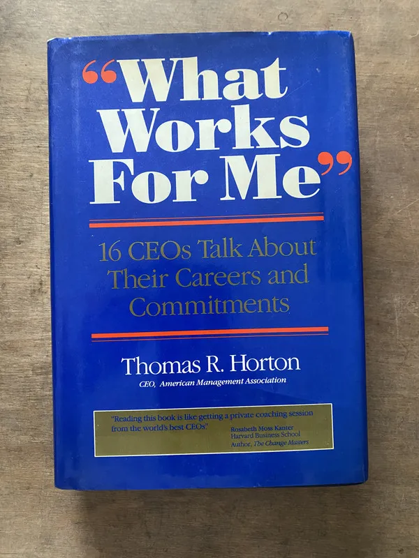What Works For Me - Horton Thomas R (3v3)