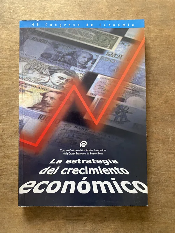 La estrategia del crecimiento economico - (3v3)