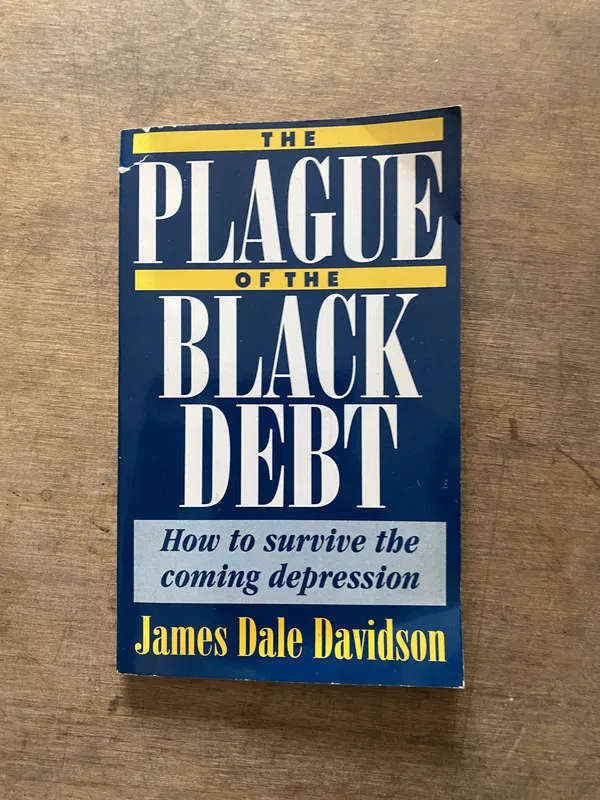 The Plague of the Black Debt - Davidson James Dale (3v3)