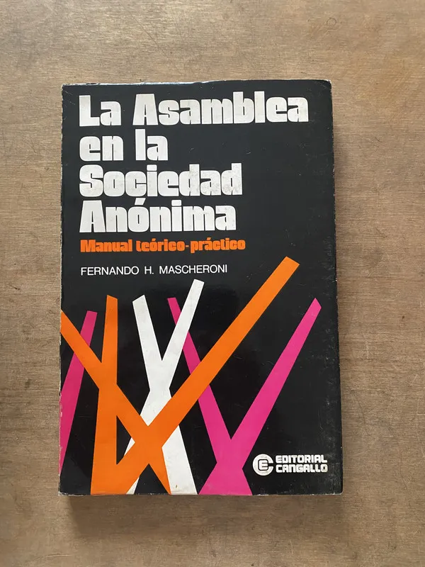 La Asamblea en la Sociedad Anonima - Mascheroni (3v3)
