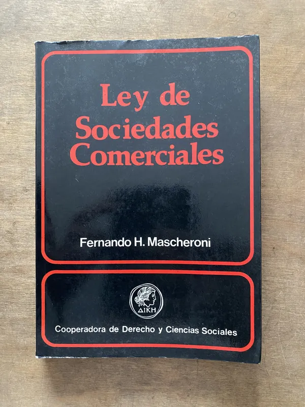 Ley de Sociedades Comerciales - Mascheroni Fernando H (3v3)