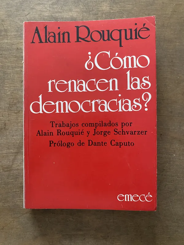 Como renacen las democracias? - Rouquie Alain (3v4)