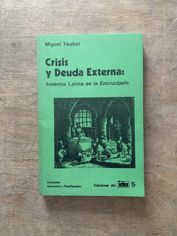Crisis y Deuda Externa - Teubal Miguel (3v4)