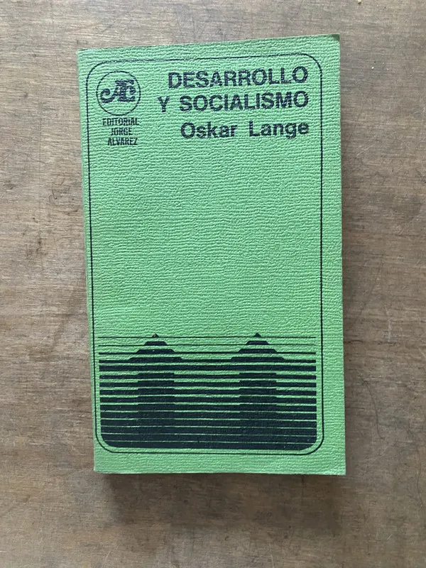 Desarrollo y Socialismo - Lange Oskar (3v4)