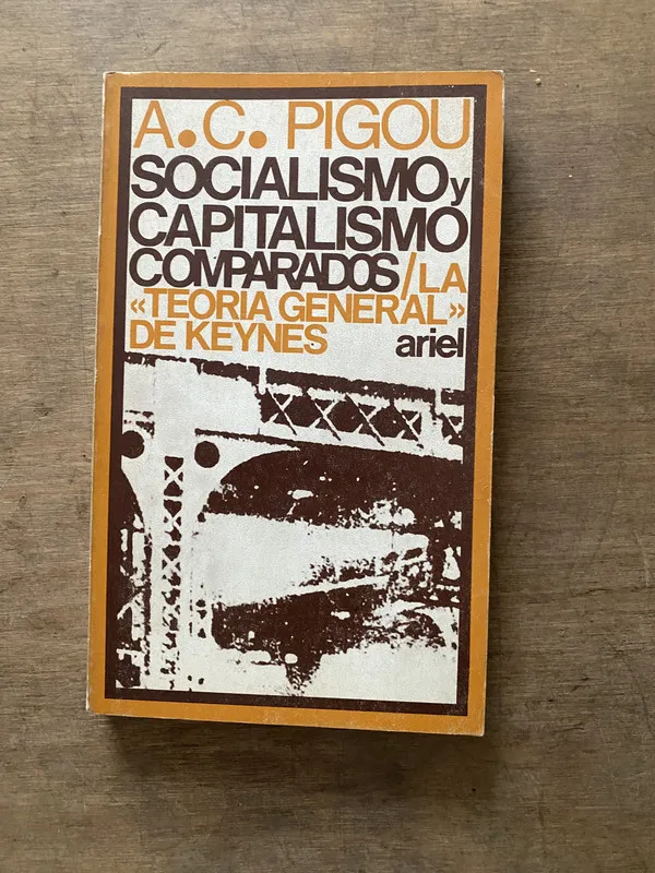 Socialismo y Capitalismo Comparados / La - Pigou (3v4)