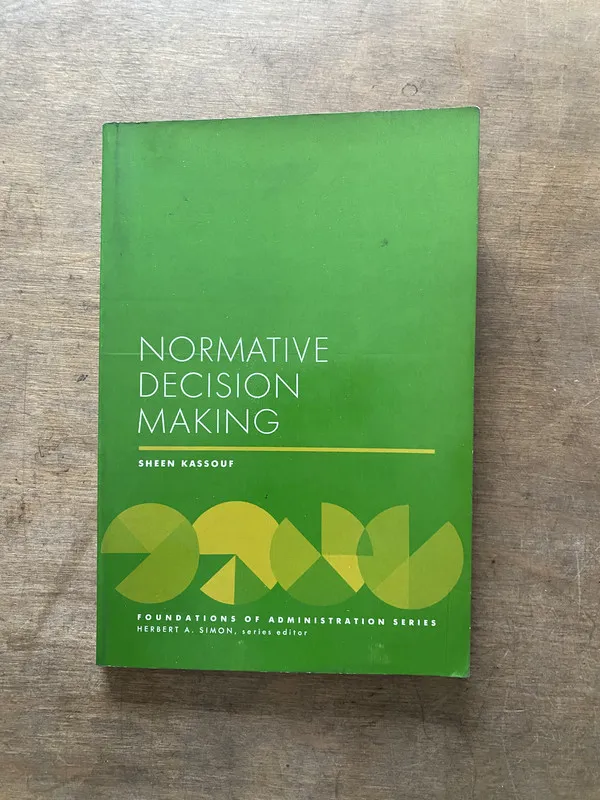 Normative Decision Making - Kassouf Sheen (3v4)