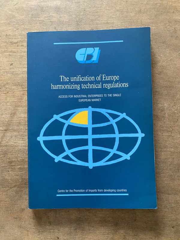 The unification of Europe harmonizing technical regula (3v4
