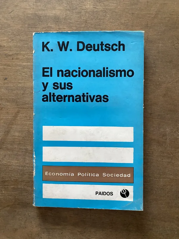 El nacionalismo y sus alternativas - Deutsch K W (3v4)