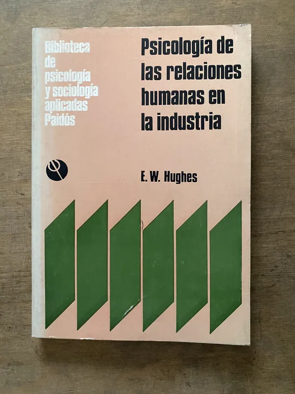 Psicologia de las relaciones humanas en la - Hughes (3v5)