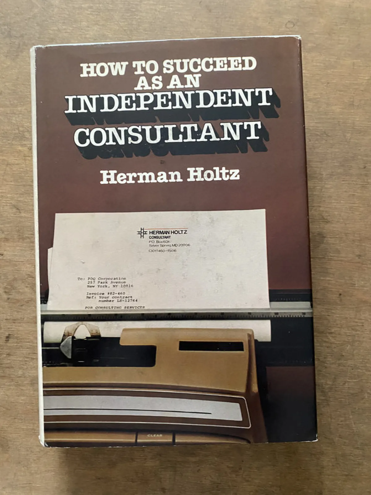 How to Succeed as an Independent Consultant - Holtz (3v5)