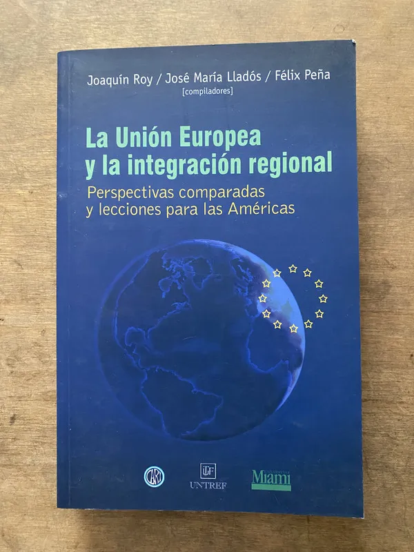 La Union Europea y la integracion regional - Roy (3v5)