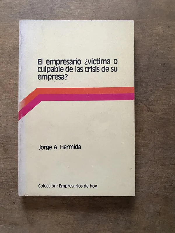 El empresario victima o culpable de las - Hermida (3v5)