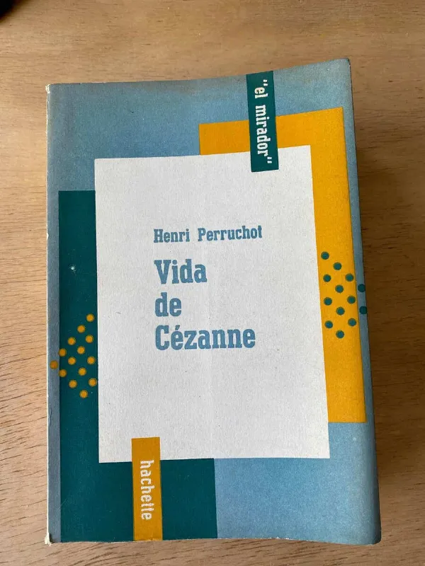 Vida De Cezanne - Perruchot, Henri (r4)