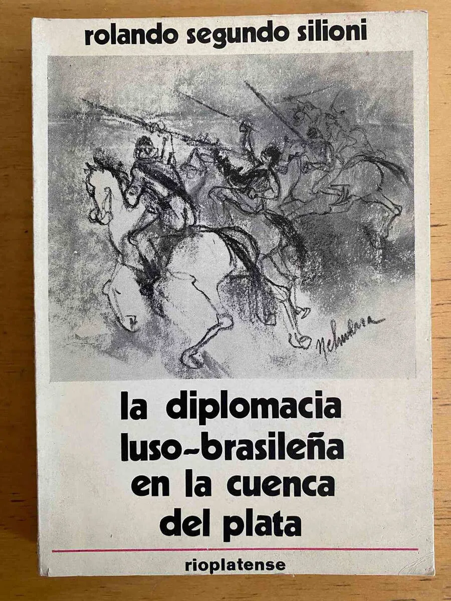 La Diplomacia Luso Brasileña En La Cuenca Del- Silioni (j5)