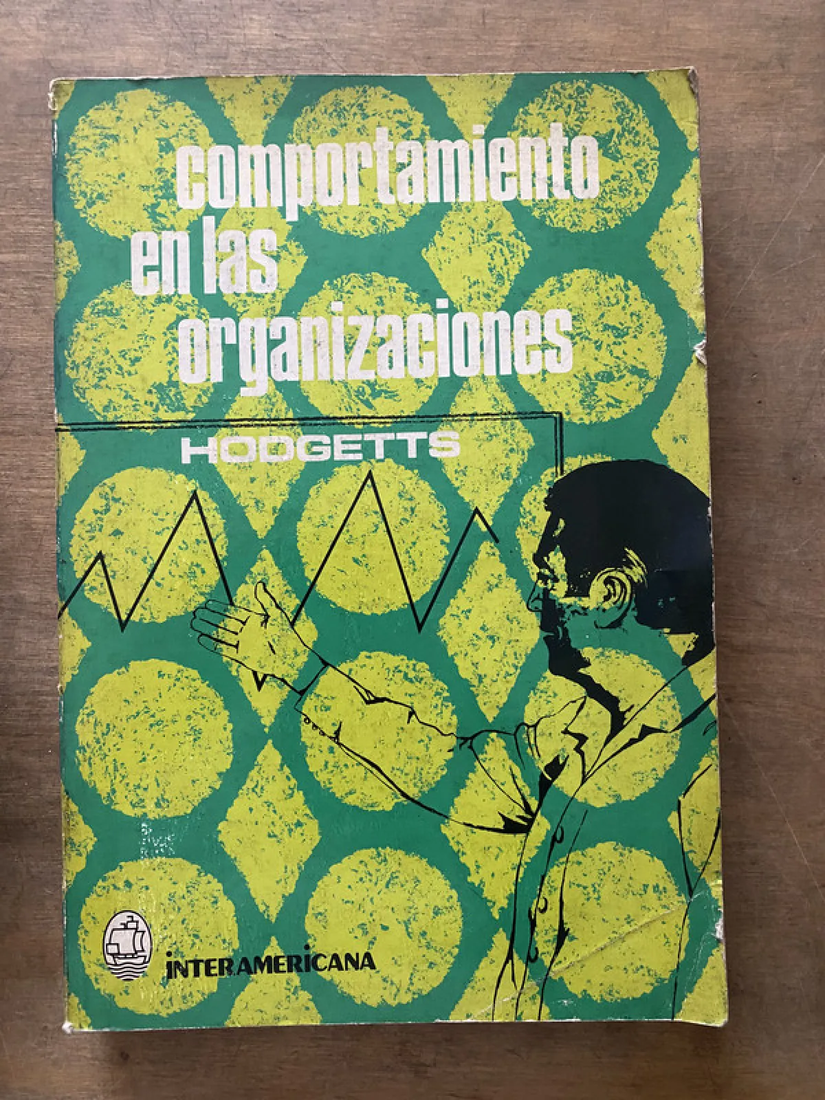 Comportamiento en las organizaciones - Hodgetts (3v5)