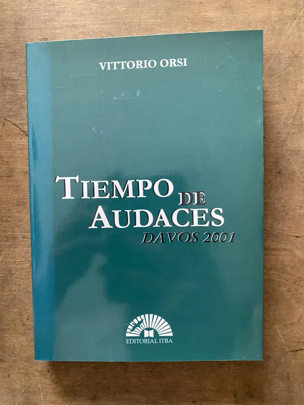 Tiempo de Audaces - Orsi Vittorio (3v6)