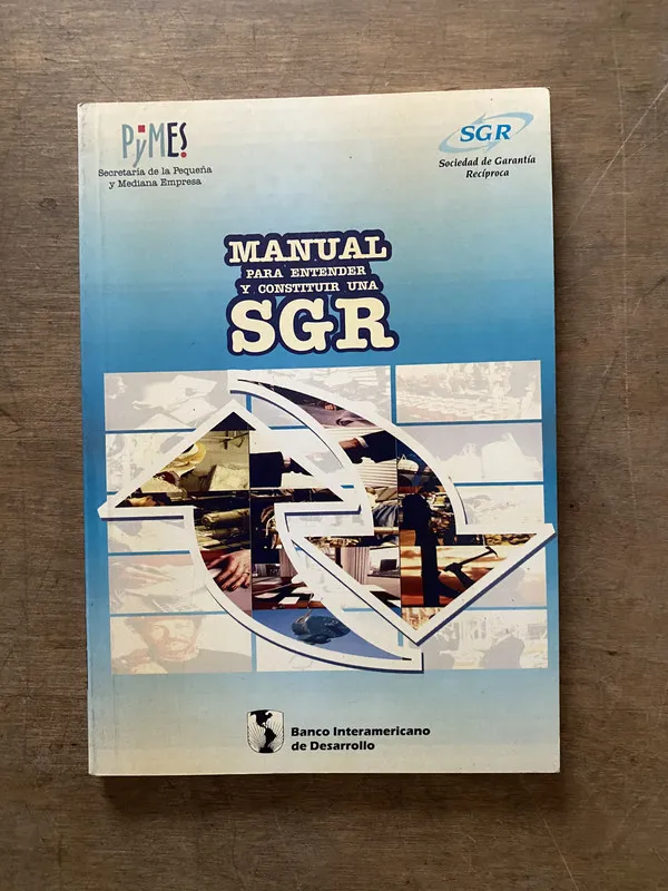 Manual para entender y constituir una SGR - (3v6)