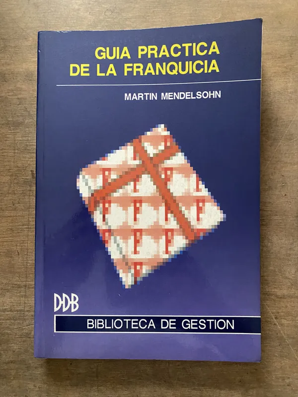 Guia Practica de la Franquicia - Mendelsohn Martin (3v6)