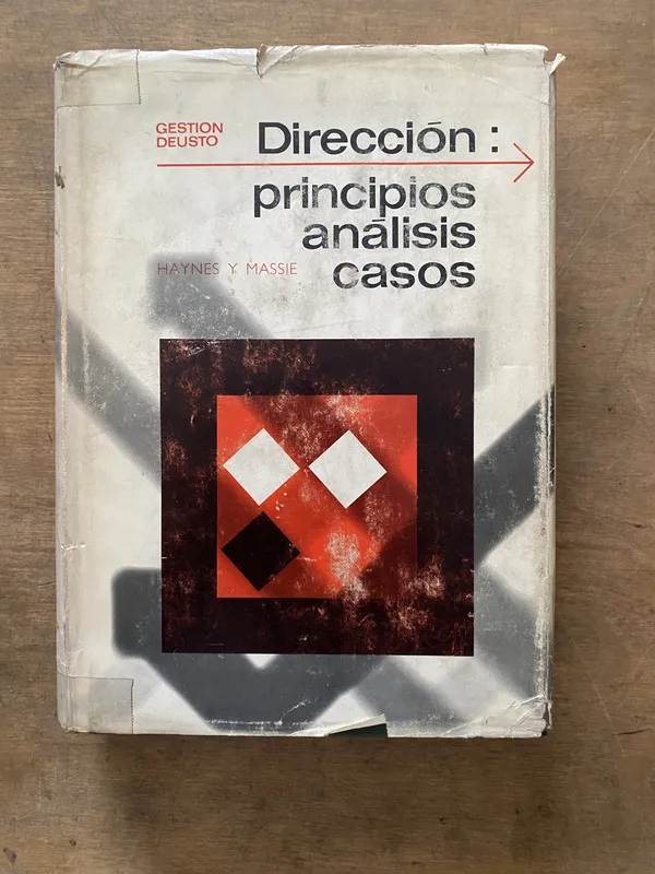 Direccion: principios analisis casos - Haynes y Massie (3v6