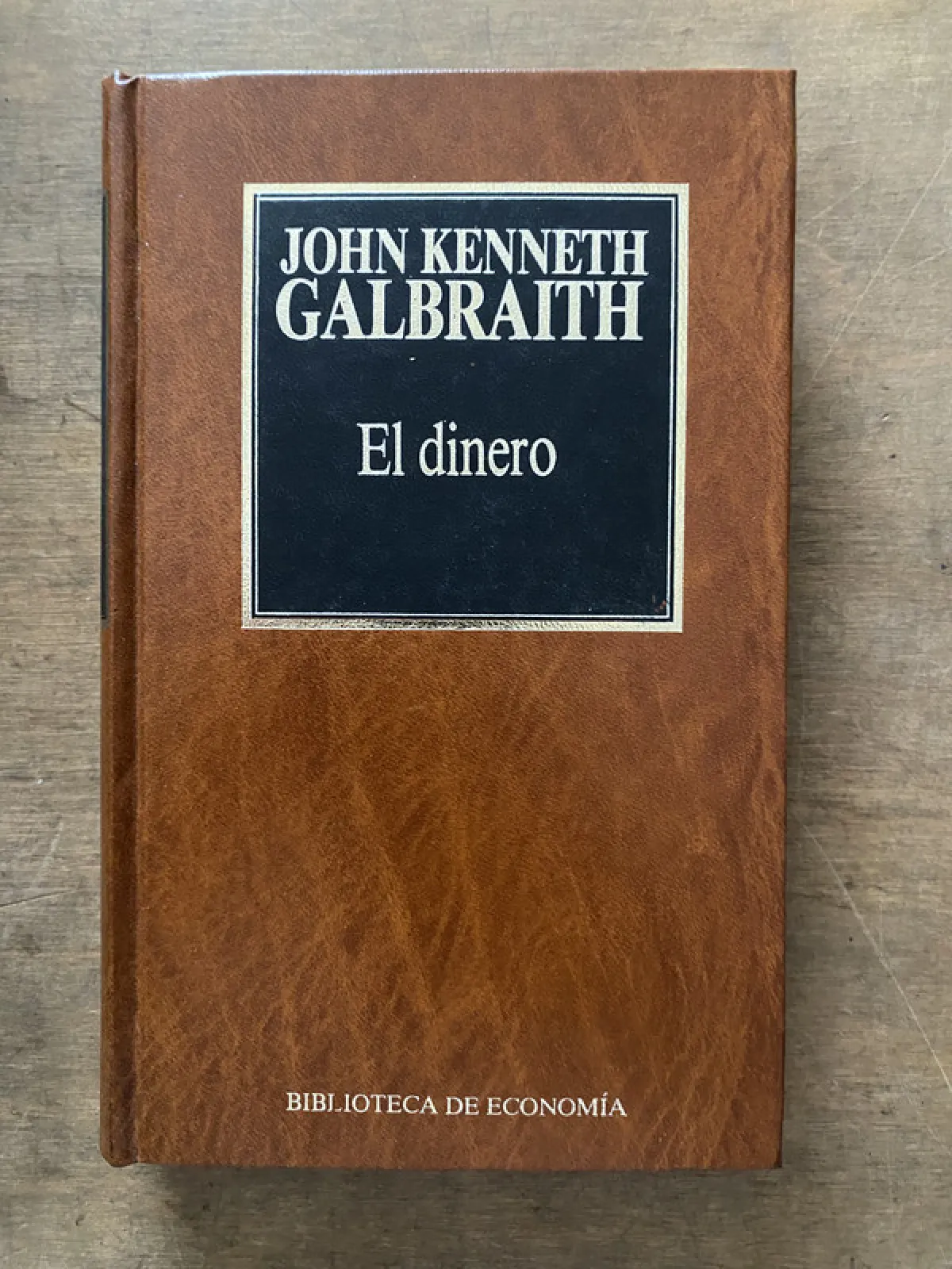 El dinero - Galbraith John Kenneth (3v6)