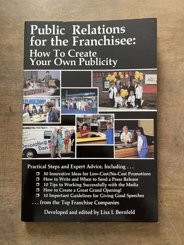 Public Relations for the Franchisee: How To - Bernfeld (3v6